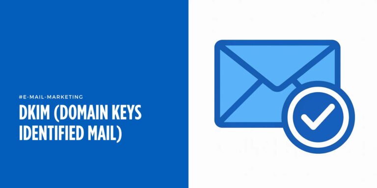 DKIM ✍ im E-Mail-Marketing: Ihre digitale Unterschrift für vertrauenswürdige E-Mails