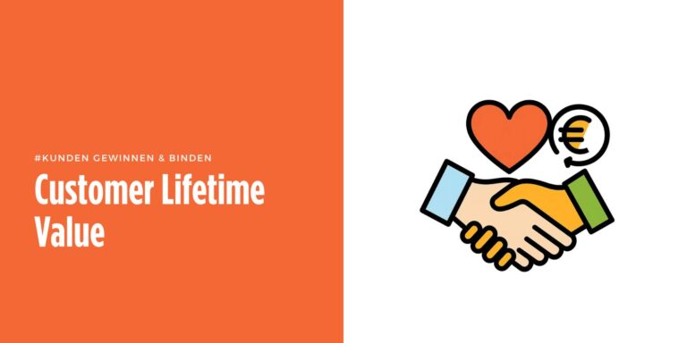 So steigern Sie Ihren Customer Lifetime Value 💶