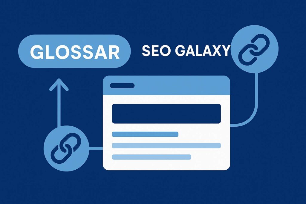Glossar für das Agenturporträt der SEO Agentur SEO Galaxy