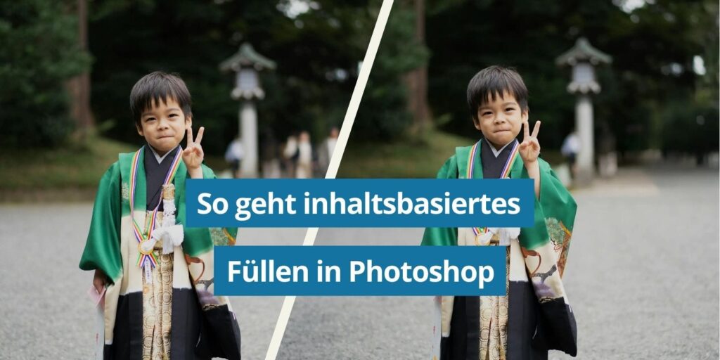 So geht inhaltsbasiertes Füllen in Photoshop Beitragsbild.
