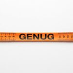 Genug: ein Gummibegriff zwischen Gier und Genügsamkeit